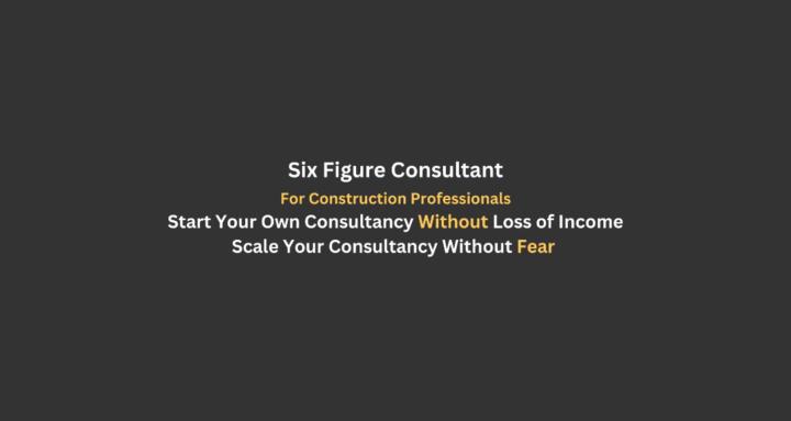 Six Figure Consultant