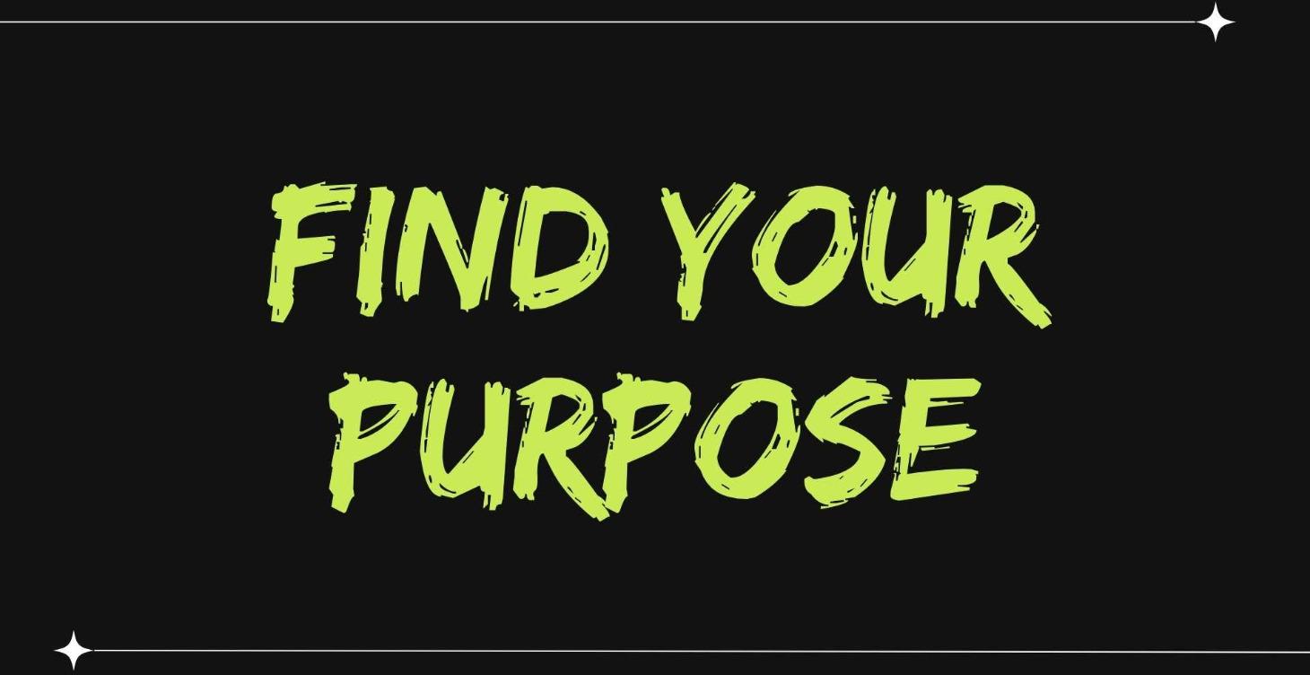 Find Your Purpose In 7 Days