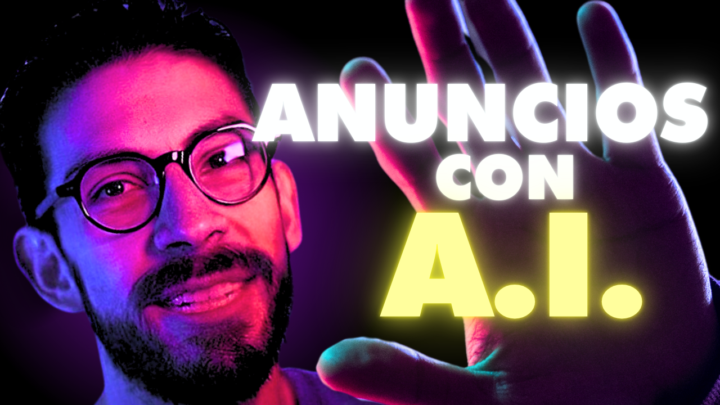 🧠 Crea ANUNCIOS IRRESISTIBLES con Inteligencia Artificial 🚀