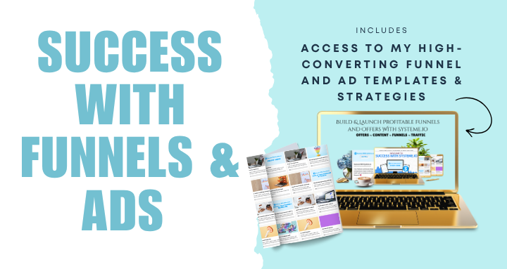 Success With Funnels & Ads