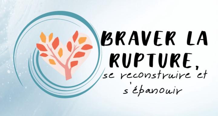 Braver la Rupture Formation