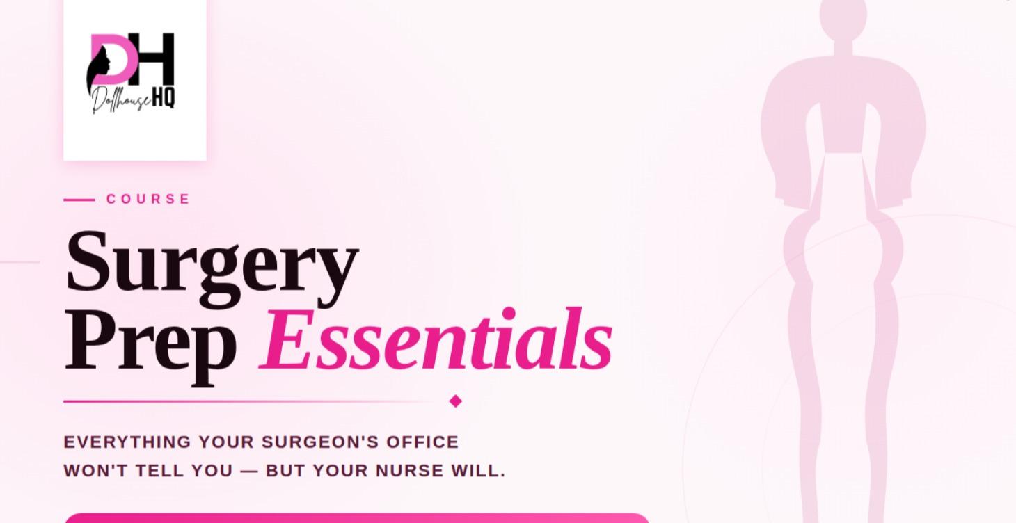 Surgery Prep Essentials (Glam Doll + Diamond Doll)
