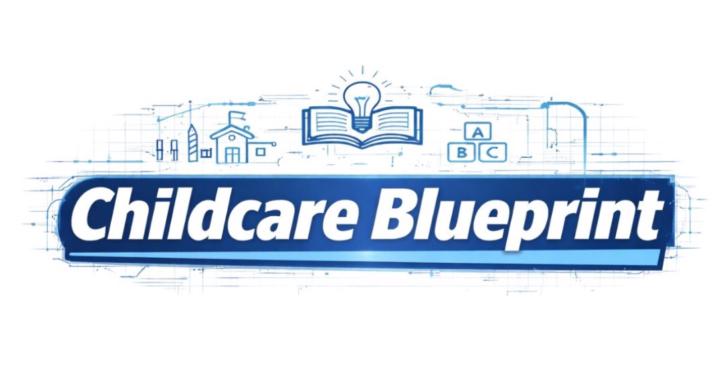 The Childcare Blueprint™