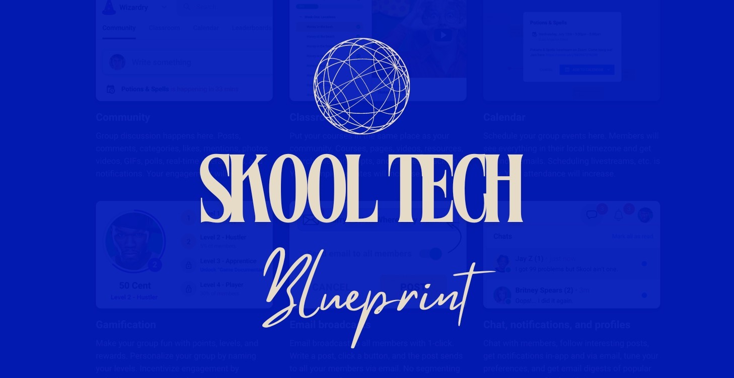 Skool Tech Blueprint