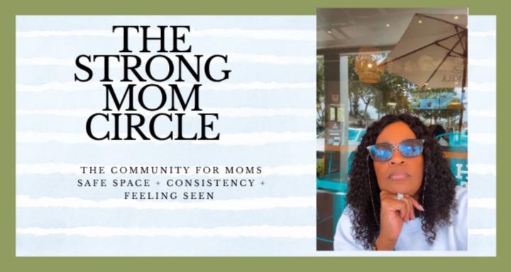 THE STRONG MOM CIRCLE