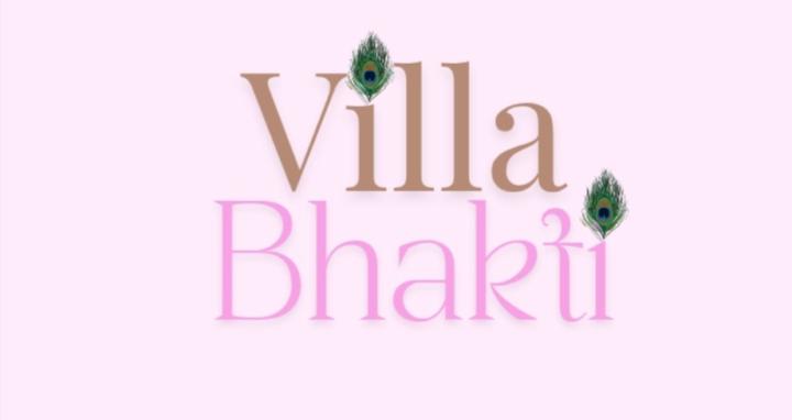 Villa Bhakti | Daily Bhakti !