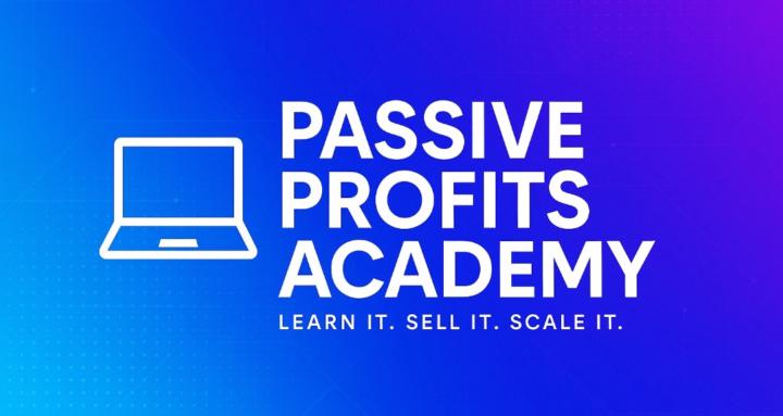 Passive Profits Academy