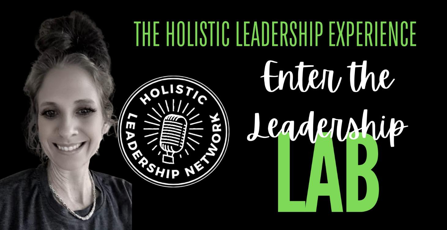 The Holistic Leadership Experience E-Course