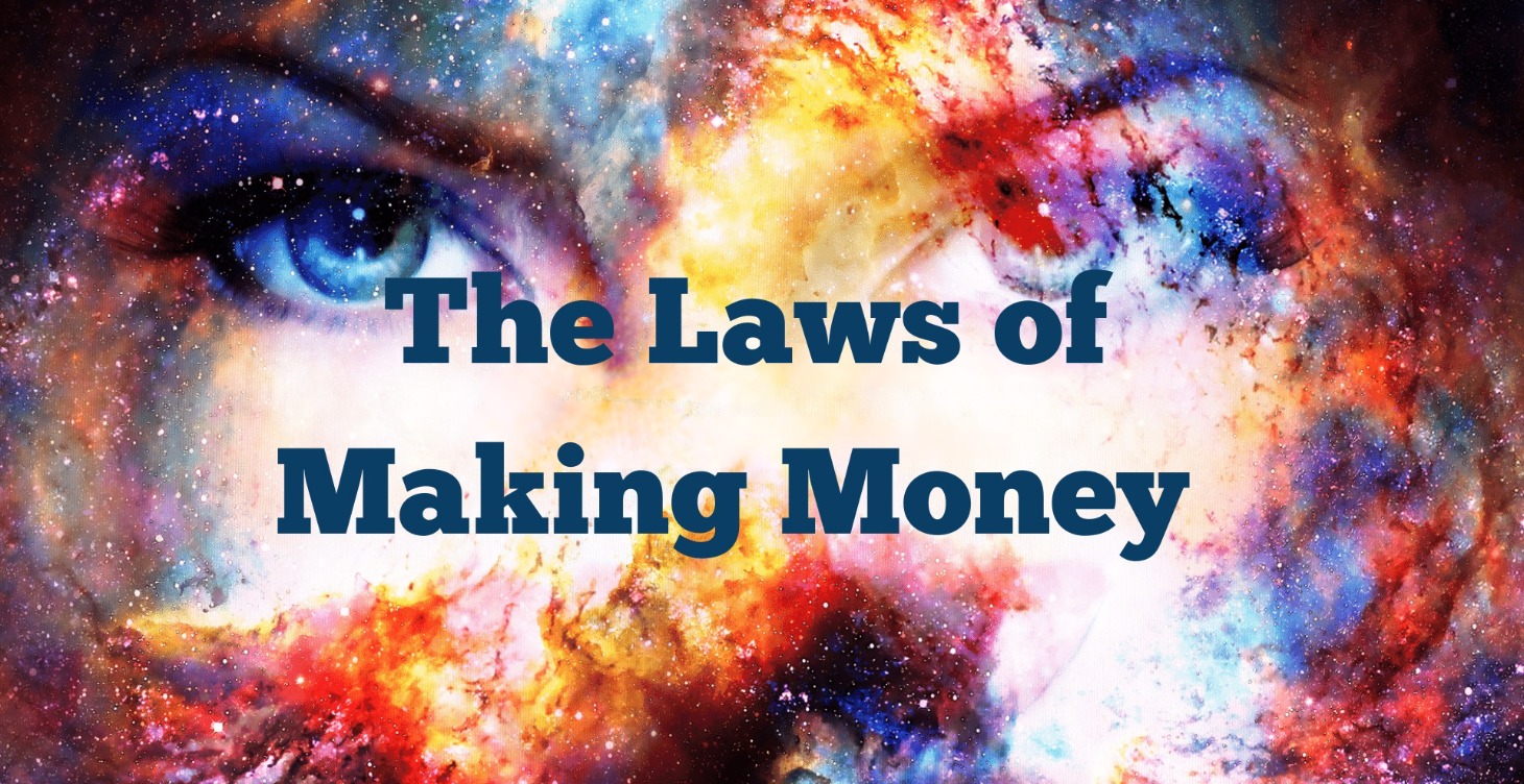 The Seven Laws of Making Money