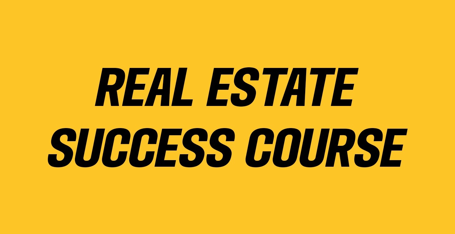Real Estate Success Course