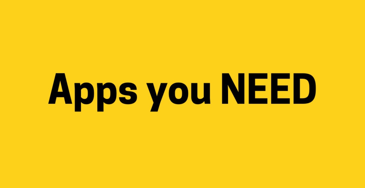 Apps you NEED
