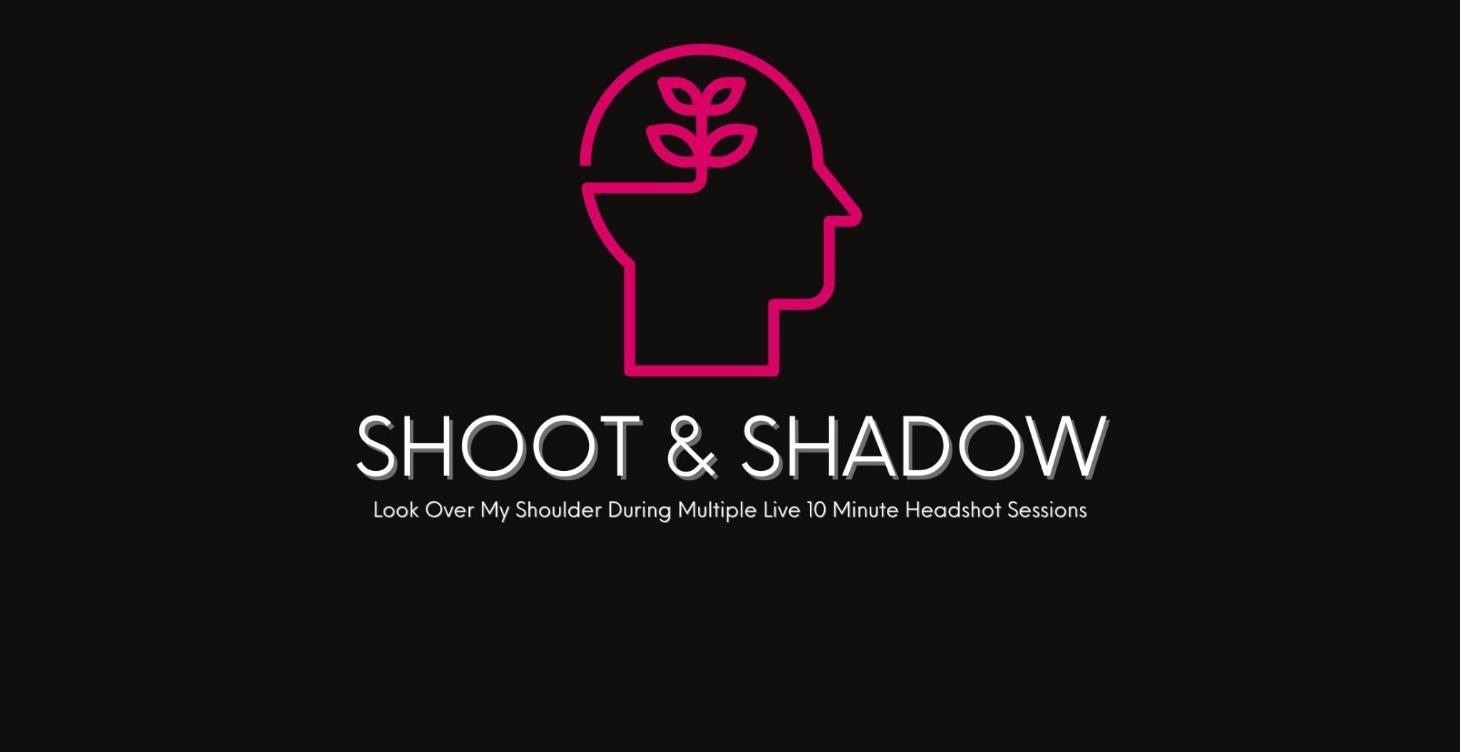 Shoot & Shadow