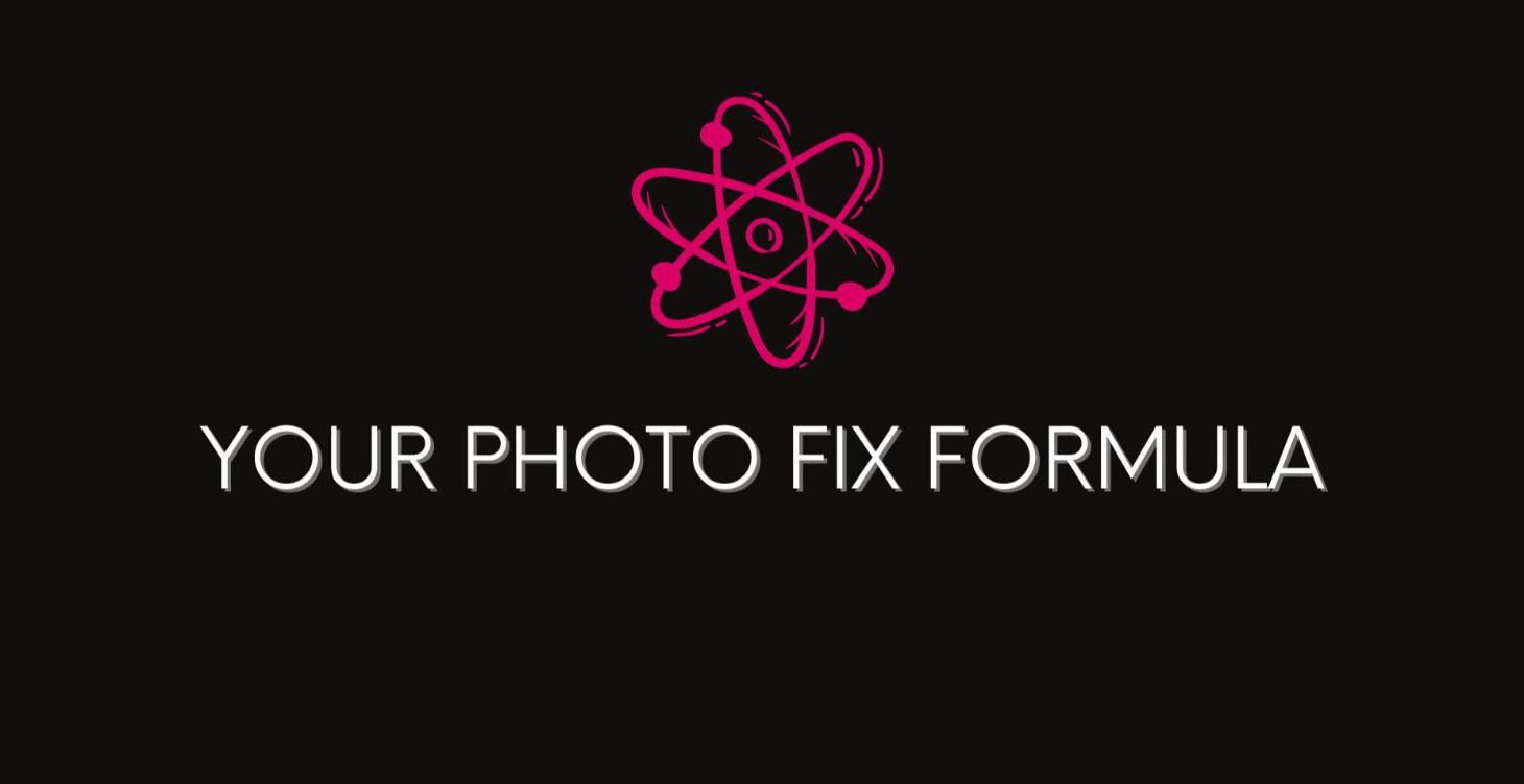 Your Photo Fix Formula