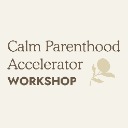 Calm Parenthood Accelerator