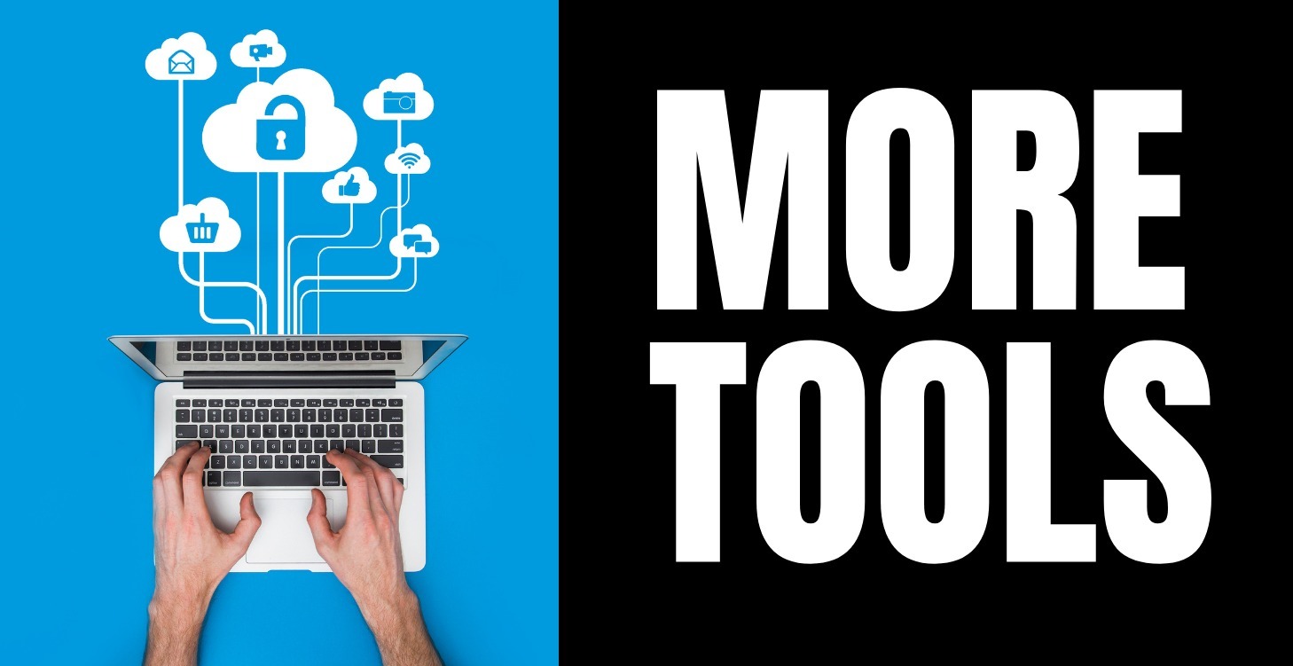 More Tools & Resources