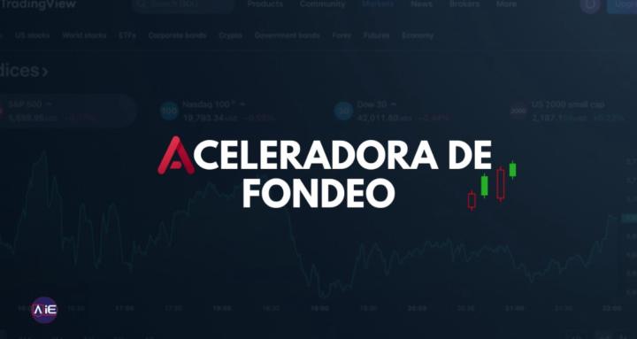 Aceleradora de Fondeo (AIE)