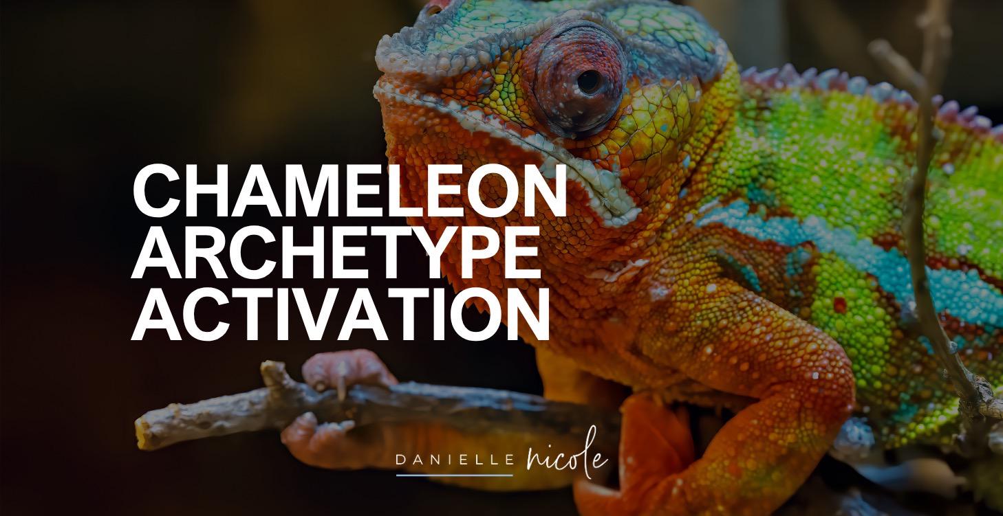 Chameleon Archetype Activation