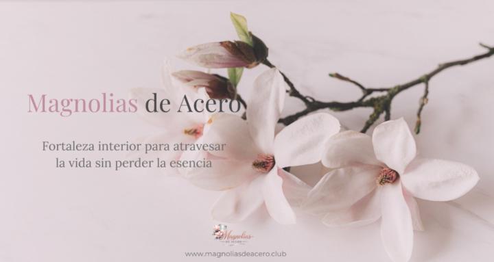 Magnolias de Acero