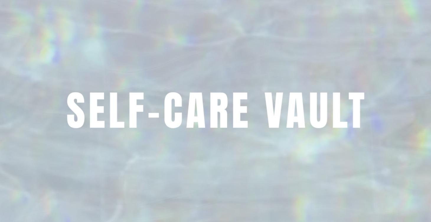 Self-Care Vault