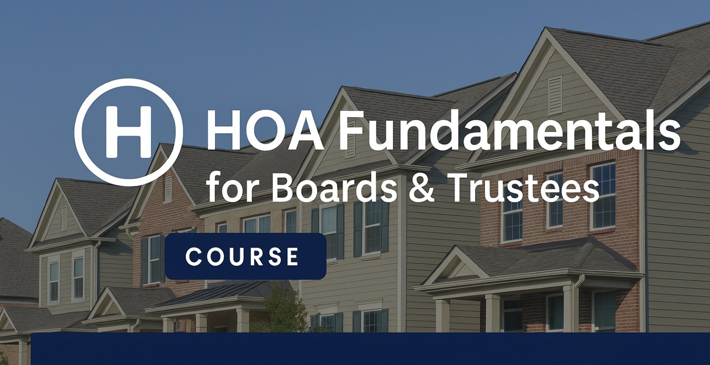 HOA Fundamentals for Boards & Trustees