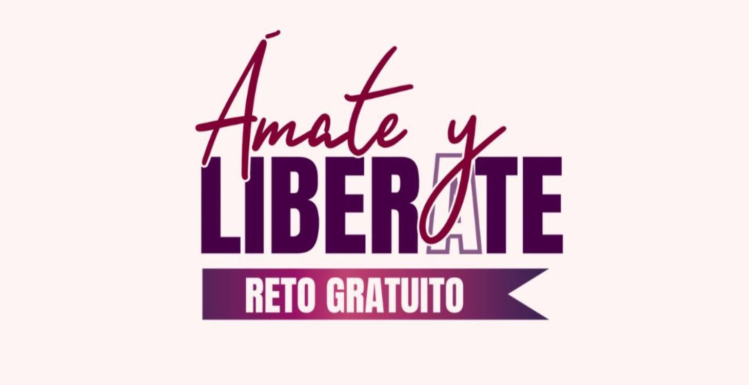 Reto Gratuito Ámate y Libérate en 5 días