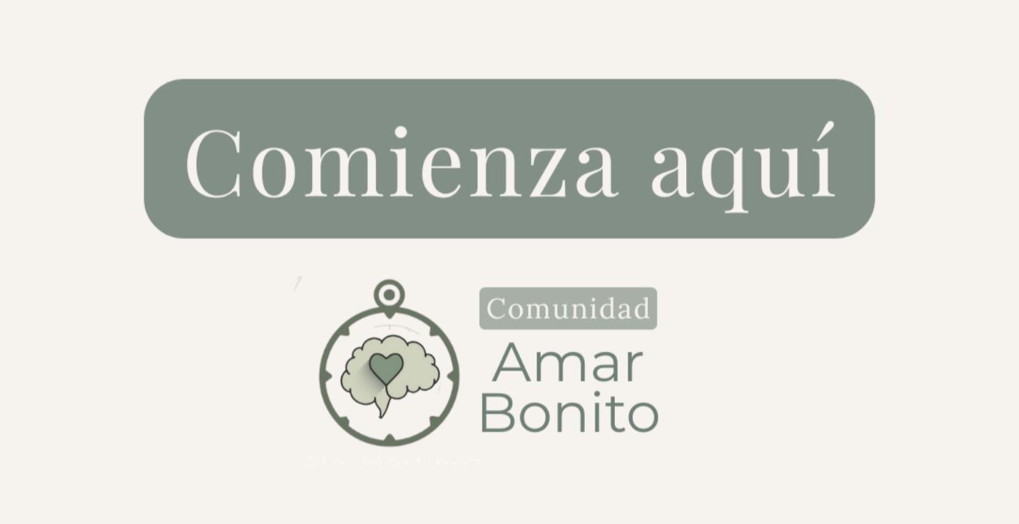 Comienza por aquí ❤