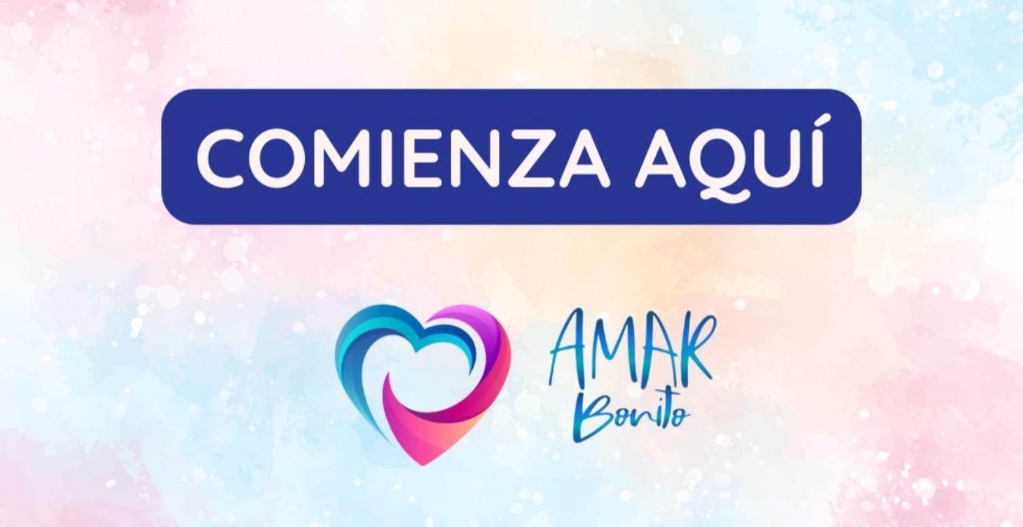 Comienza por aquí ❤