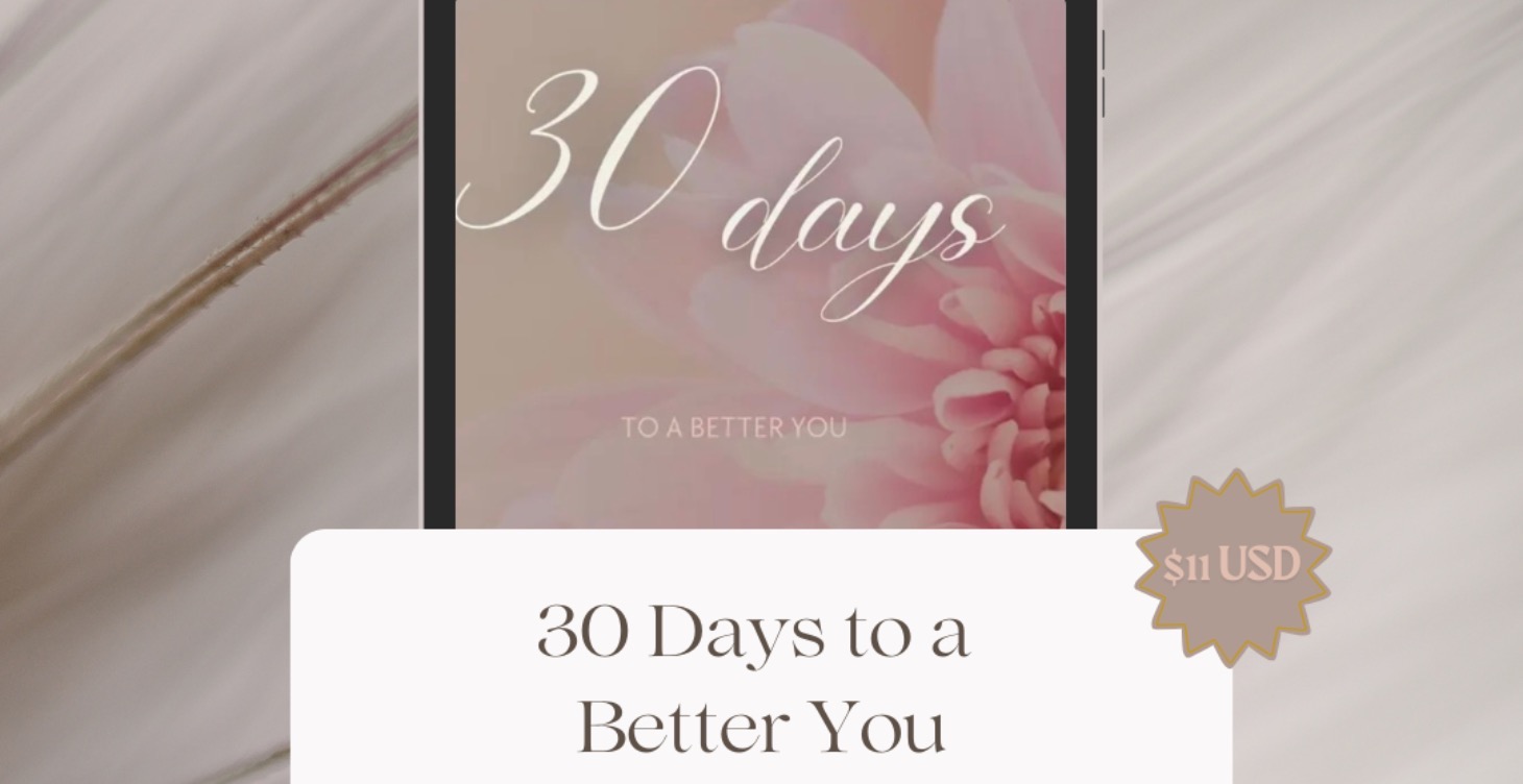 30 Days to a Better You