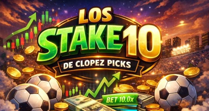 Los Stake 10 de Clopez Picks