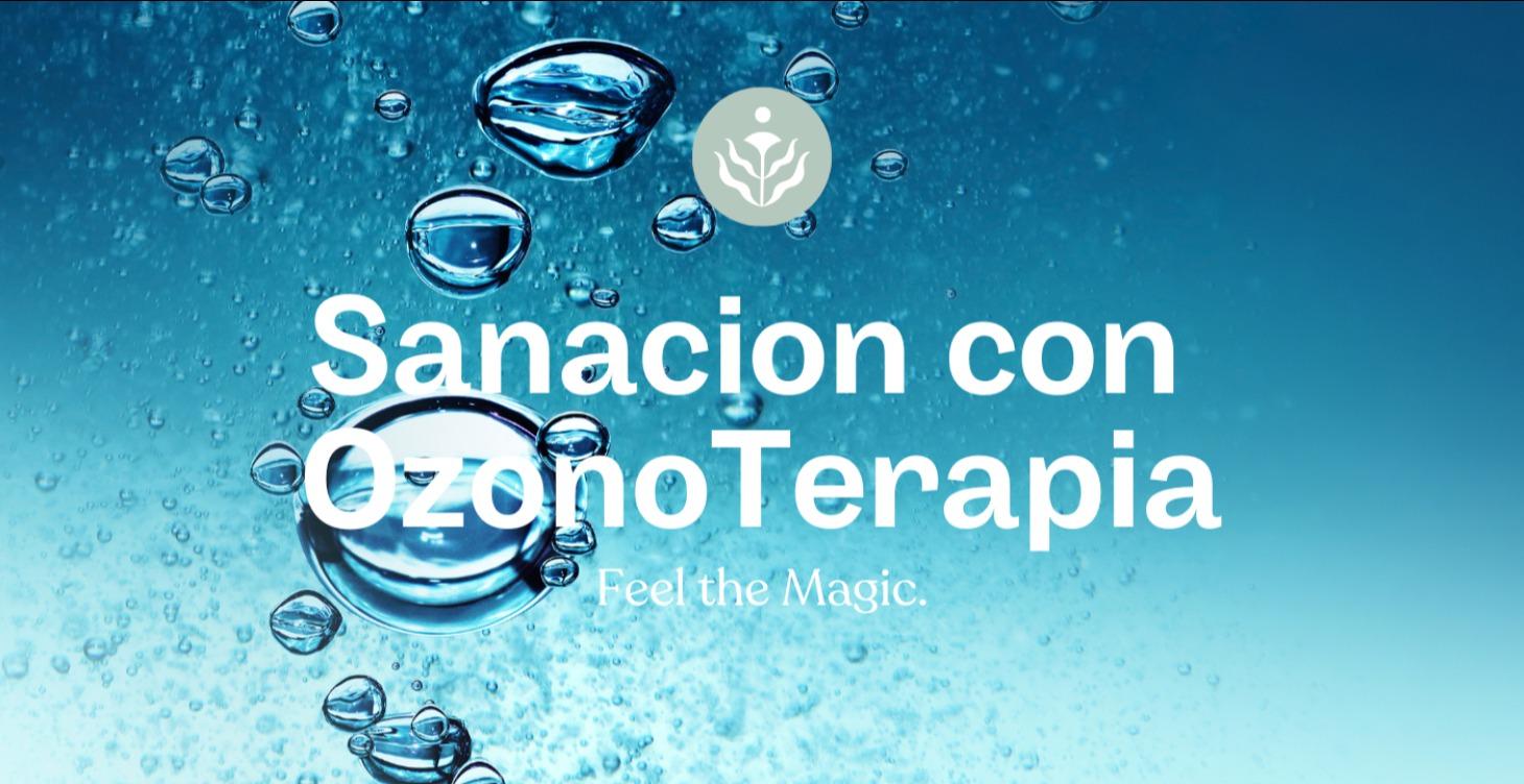 Sanacion con Ozonoterapia