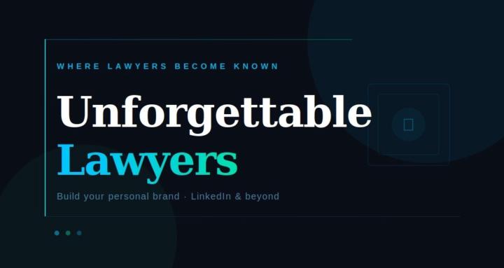 Unforgettable Lawyers