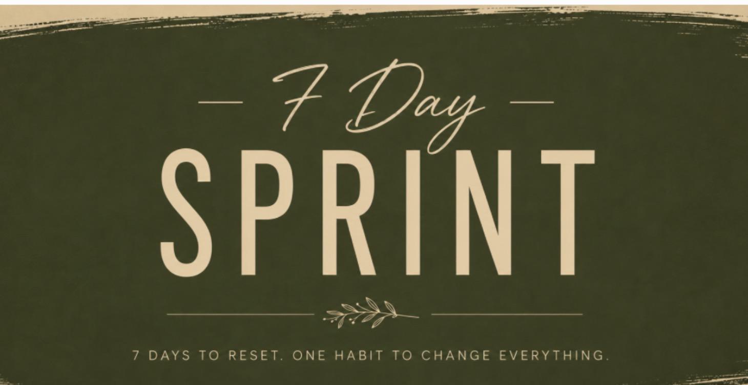 7 Day Consistency Sprint