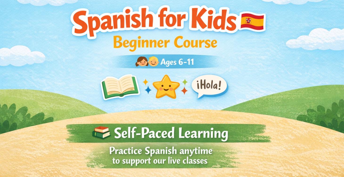 ¡Hola Amigos! Spanish for Kids