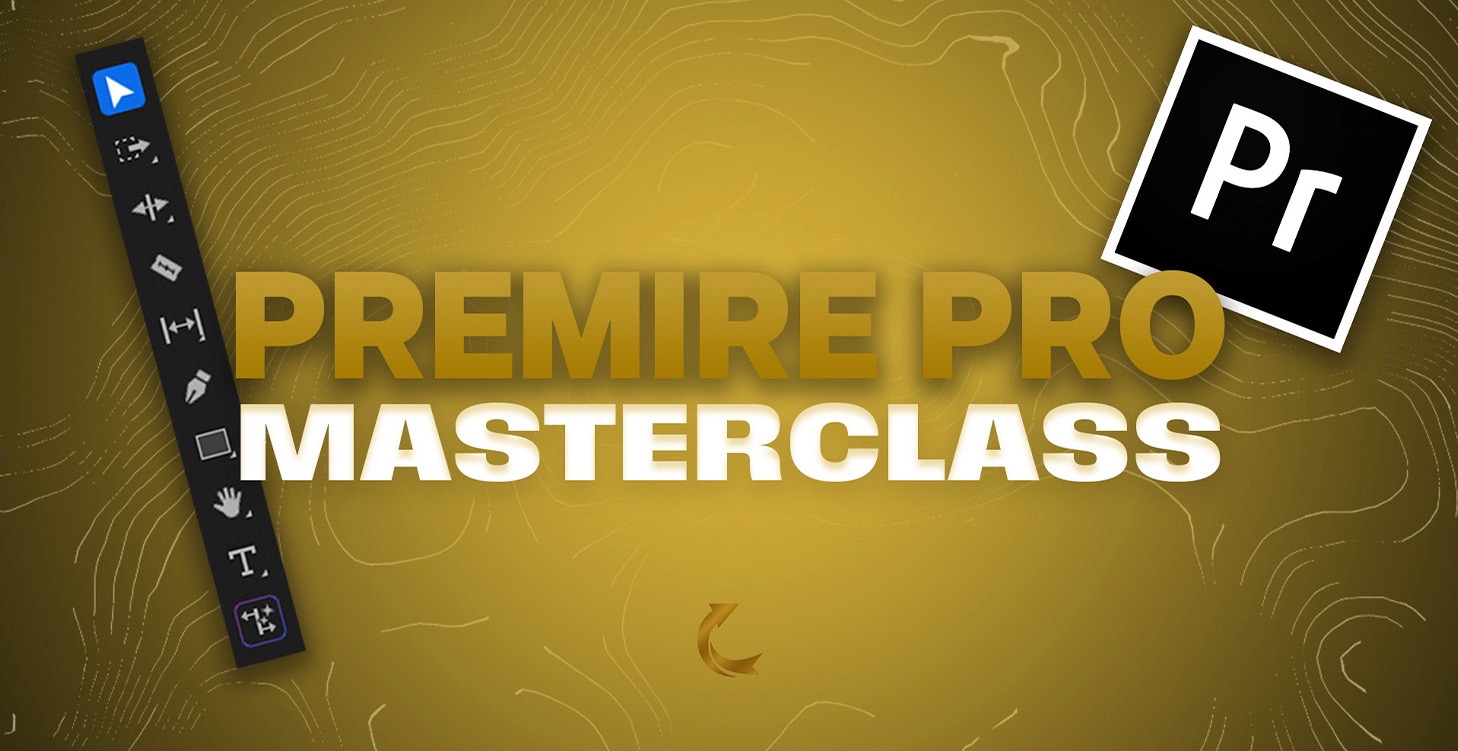 The Premiere Pro Masterclass