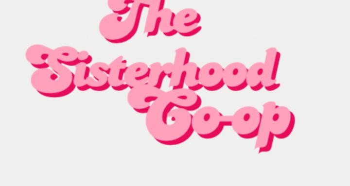 The Sisterhood Co-op