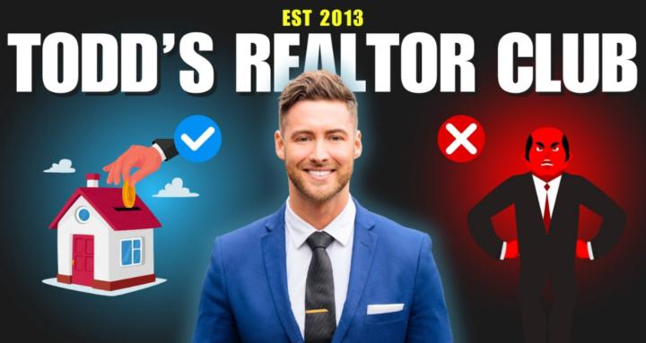 Todd's Realtor Club