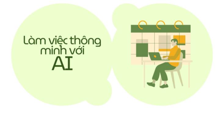 Làm việc thông minh với AI