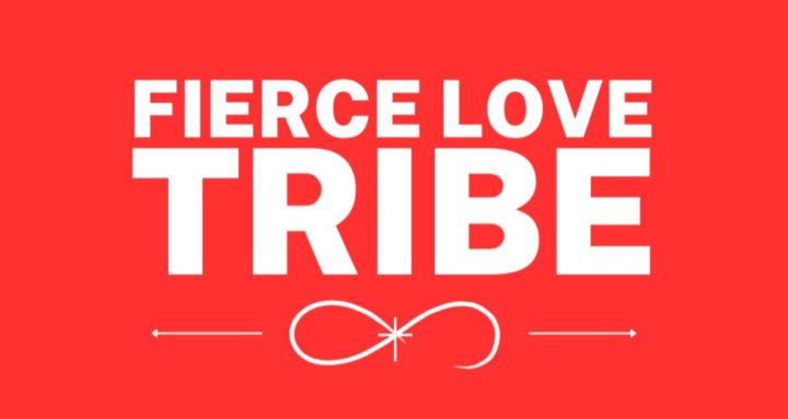 FIERCE LOVE TRIBE