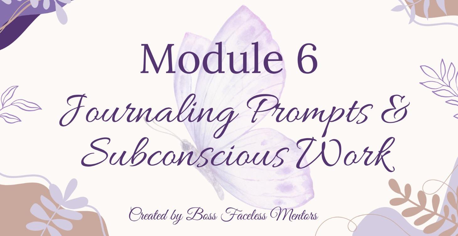 Journaling Prompts & Subconscious Work
