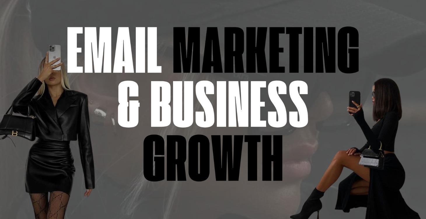 Email Marketing & Business Growth