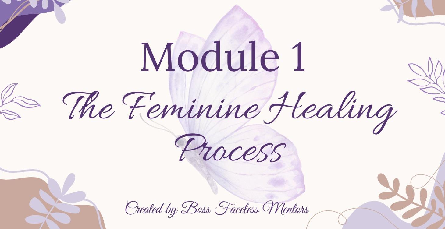 The Feminine Healing Process