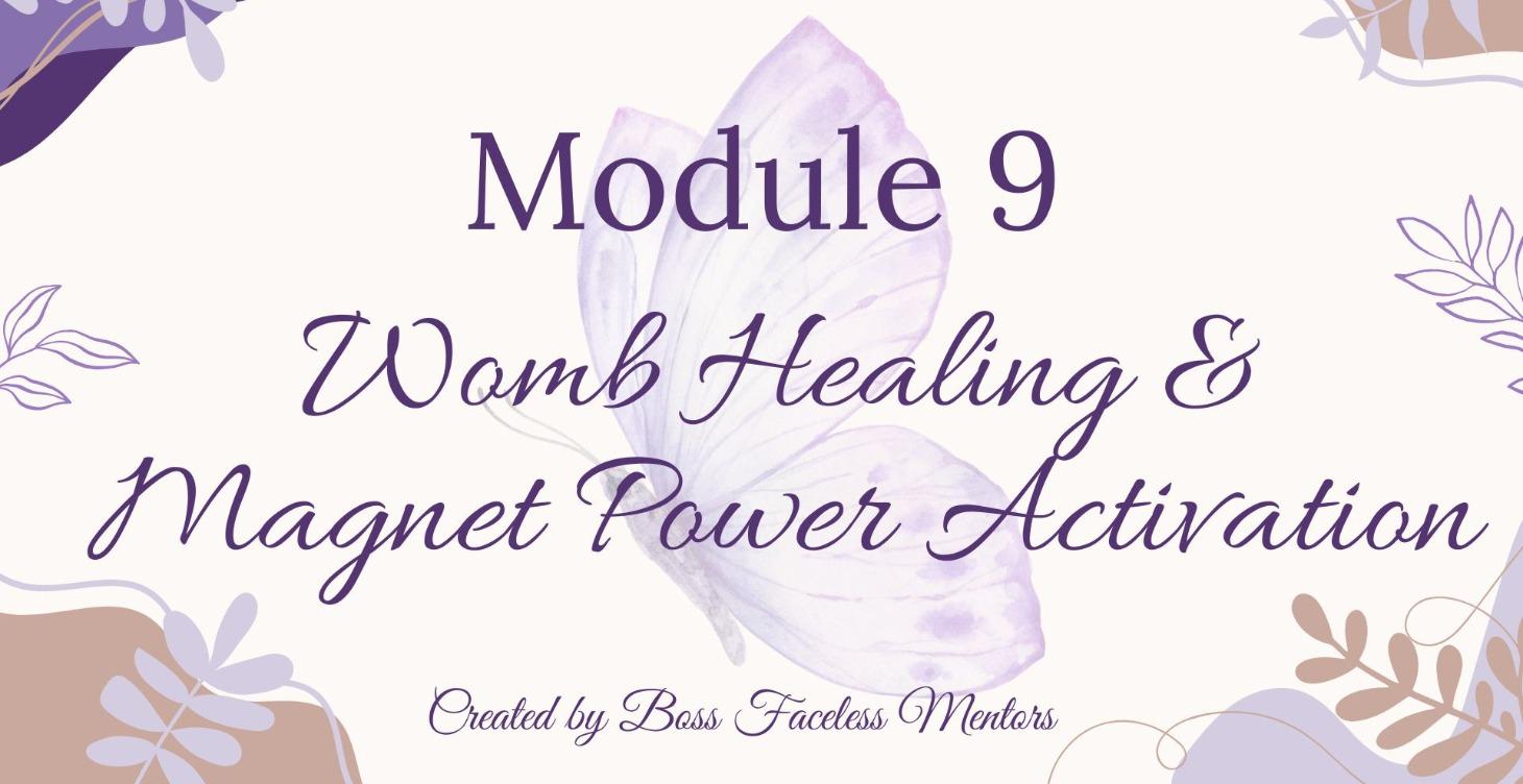 Womb Healing & Magnet Power Activation