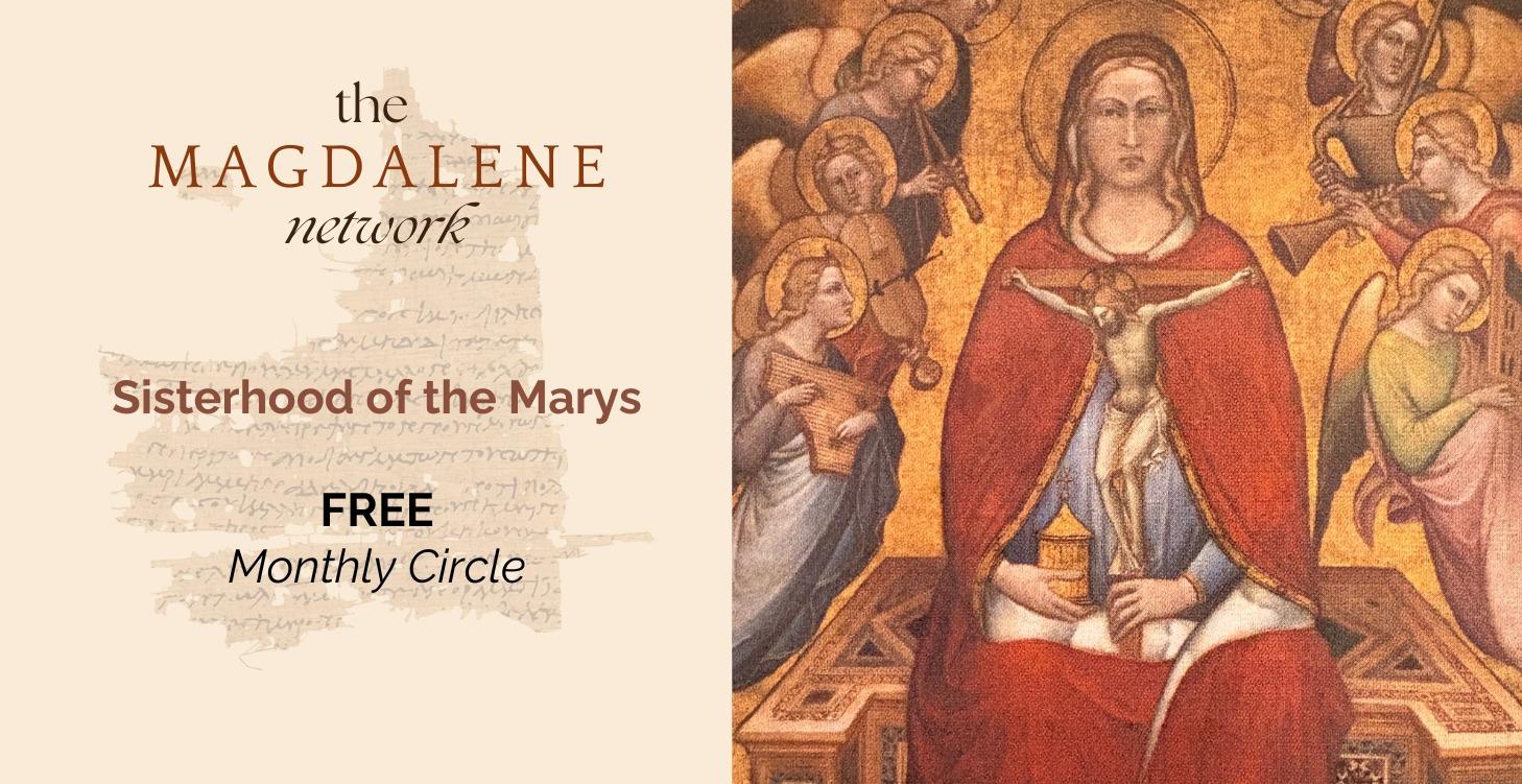 📆Sisterhood of the Marys - Monthly Circle