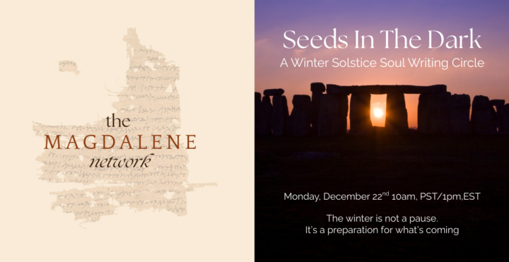 Seeds In The Dark: A Winter Solstice Soul Writing Circle