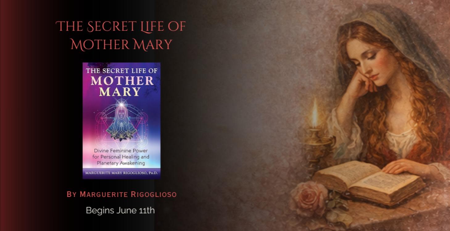 June PM Sacred Book - Secret Life of Mother Mary