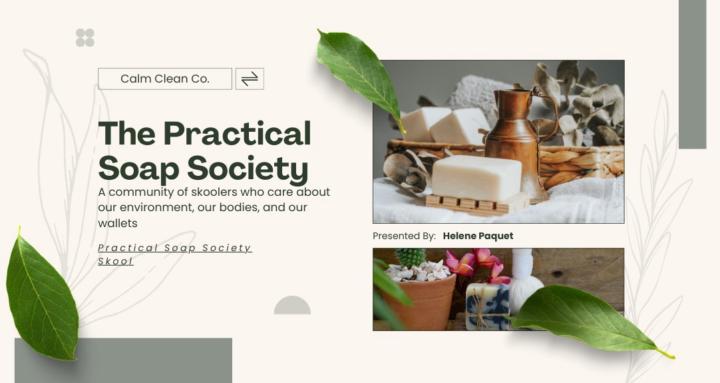 The Practical Soap Society