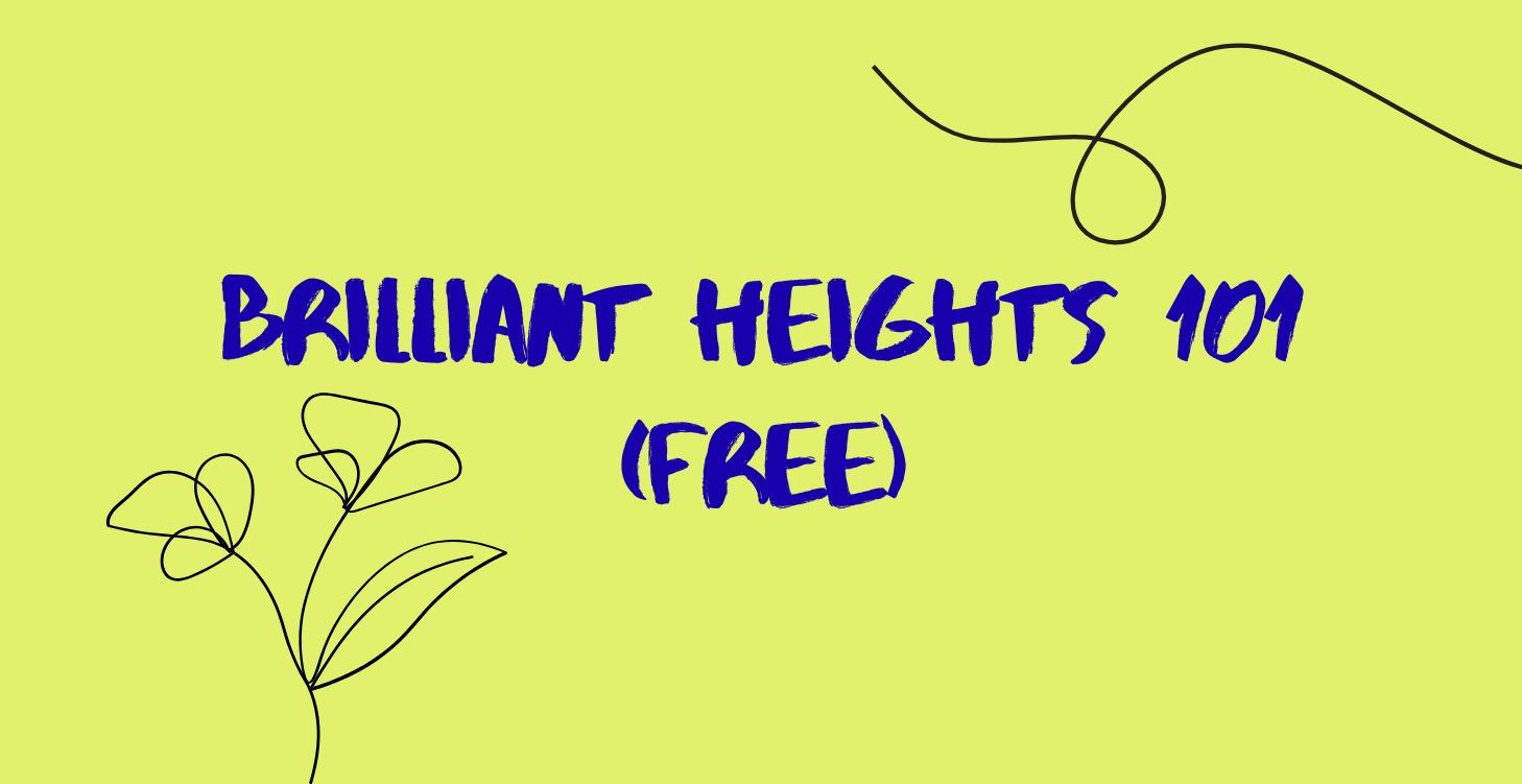 Brilliant Heights 101 (free)