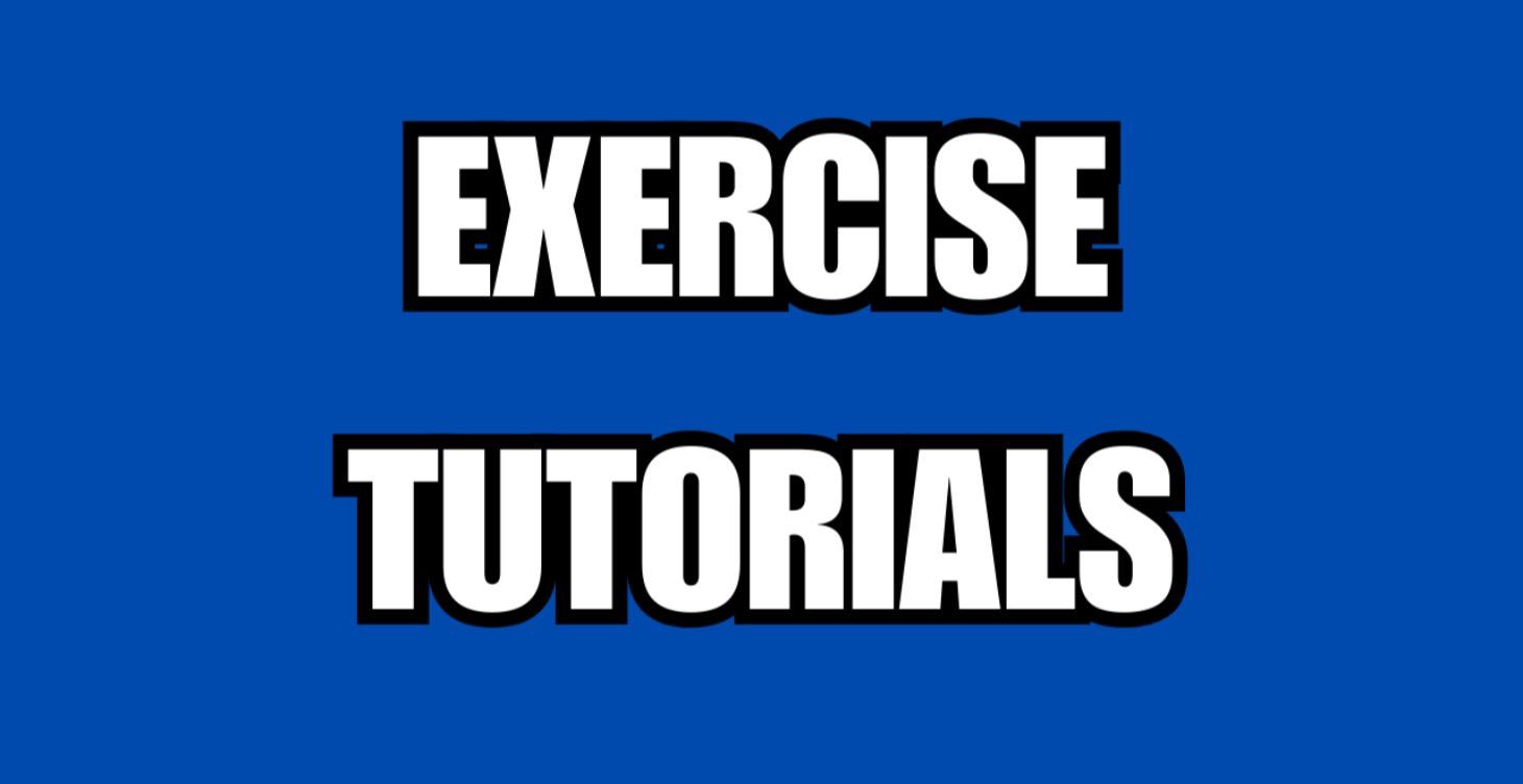Exercise Tutorials