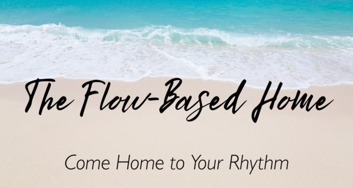 The Flow-Based Home