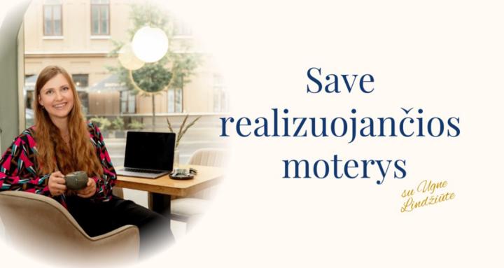 SAVE REALIZUOJANČIOS MOTERYS